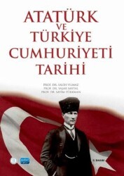 Atatürk ve Türkiye Cumhuriyeti - Nobel Akademik Yayıncılık