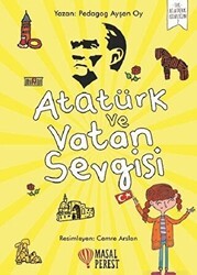 Atatürk ve Vatan Sevgisi - Masalperest