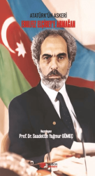 Atatürk`ün Askeri Ebulfez Elçi Bey`e Armağan - Berikan Yayınevi