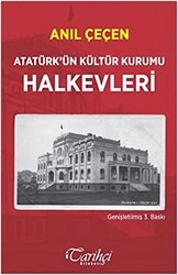 Atatürk`ün Kültür Kurumu Halkevleri - Tarihçi Kitabevi