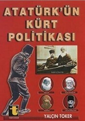 Atatürk’ün Kürt Politikası - Toker Yayınları