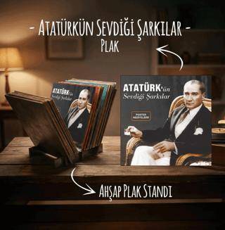 Atatürk’ün Sevdiği Şarkılar Plak ve Ahşap Plak Standı - 1