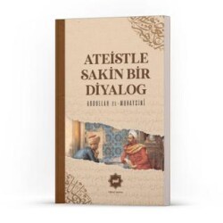 Ateistle Sakin Bir Diyalog - Hidayet Yayınları
