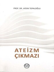 Ateizm Çıkmazı - Diyanet İşleri Başkanlığı