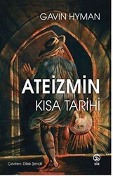 Ateizmin Tarihi - Sia Kitap