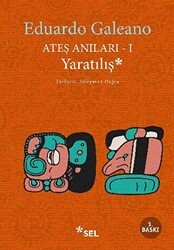 Ateş Anıları 1: Yaratılış - Sel Yayıncılık