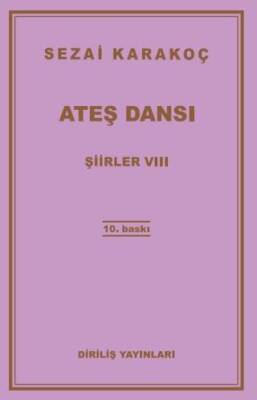 Şiirler 8: Ateş Dansı - 1