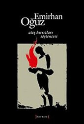 Ateş Hırsızları Söylencesi - Kırmızı Yayınları