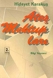 Ateş Mektupları - Bilgi Yayınevi