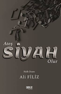 Ateş Siyah Olur - 1