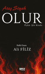Ateş Siyah Olur - 1