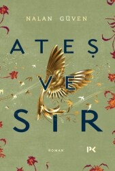 Ateş Ve Sır - Profil Kitap