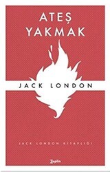 Ateş Yakmak - Zeplin Kitap