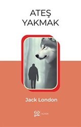 Ateş Yakmak - Gufo Yayınları