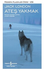 Ateş Yakmak Şömizli - İş Bankası Kültür Yayınları