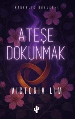 Ateşe Dokunmak - 1