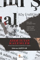 Ateşi Tutan Kalemler - Kriter Yayınları