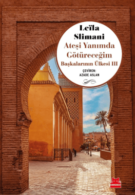 Ateşi Yanımda Götüreceğim - 1