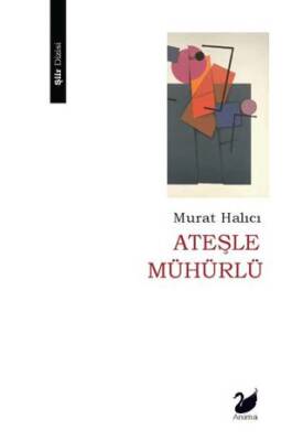 Ateşle Mühürlü - 1