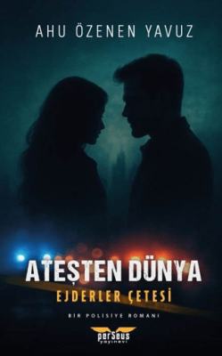 Ateşten Dünya – Ejderler Çetesi - 1