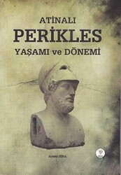 Atinalı Perikles Yaşamı ve Dönemi - Tiydem Yayıncılık