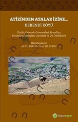 Atizinden Atalar İzine - Berendi Köyü - 1