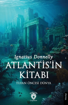 Atlantis`in Kitabı Tufan Öncesi Dünya - 1