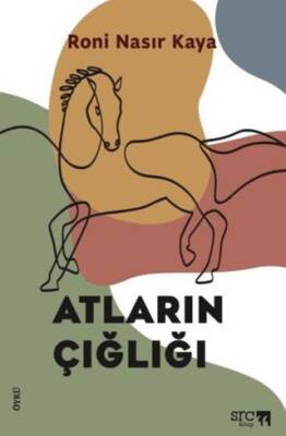 Atların Çığlığı - 1