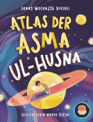 Atlas der Asma ul-Husna Almanca Esmaü’l Hüsna Atlası - Karavan Çocuk Yayınları