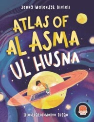 Atlas Of Al Asma Ul Husna İngilizce Esmaü’l Hüsna Atlası - Karavan Çocuk Yayınları