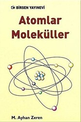 Atomlar Moleküller - Birsen Yayınevi