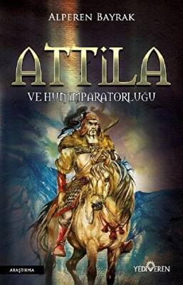 Attila ve Hun İmparatorluğu - 1