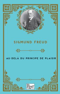 Au - Delà Du Principe De Plaisir - 1
