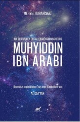 Auf Den Spuren Des Allergrössten Scheichs: MUHYIDDIN IBN ARABI - Paradigma Akademi Yayınları