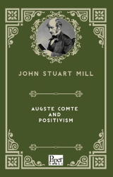 Auguste Comte and Positivism - Paper Books