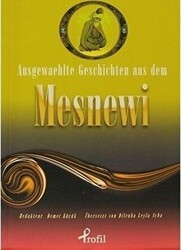 Ausgewaehlte Geschicten Aus Dem Mesnewi - Profil Kitap