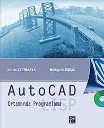 AutoCAD Ortamında Programlama - Gazi Kitabevi
