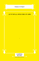 Autumnal Speeches in 1898 - Capitol Books