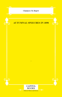 Autumnal Speeches in 1898 - 1