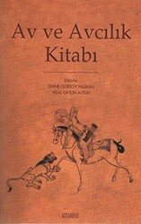 Av ve Avcılık Kitabı - Kitabevi Yayınları