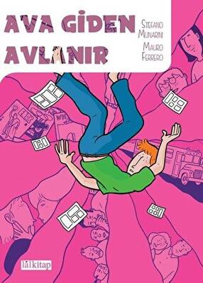 Ava Giden Avlanır - 1