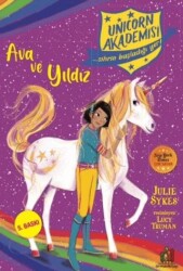 Ava ve Yıldız - Unicorn Akademisi - Orman Kitap