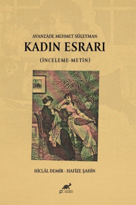 Avanzade Mehmet Süleyman Kadın Esrarı İnceleme-Metin - 1