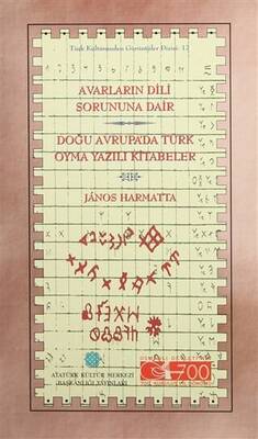 Avarların Dili Sorununa Dair Doğu Avrupa`da Türk Oyma Yazılı Kitabeler - 1