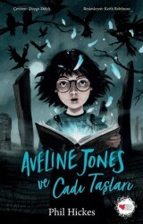 Aveline Jones ve Cadı Taşları - Can Çocuk Yayınları