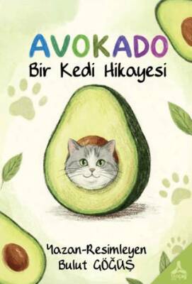 Avokado - Bir Kedi Hikayesi - 1