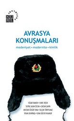 Avrasya Konuşmaları - Küre Yayınları