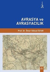 Avrasya ve Avrasyacılık - Dora Basım Yayın