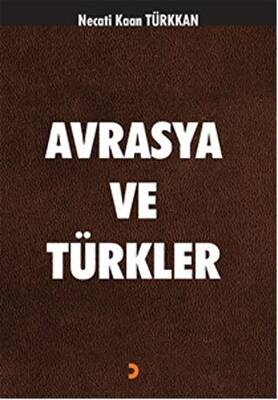 Avrasya ve Türkler - 1