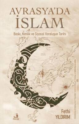 Avrasya’da İslam - 1
